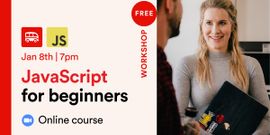 ONLINE ⭐️ Workshop - Javascript for Beginners 💻