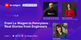 From Le Wagon to Pennylane: Real Stories from Engineers Who Made It