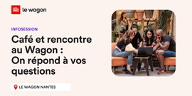 Un café au Wagon : Tout savoir sur ta future formation