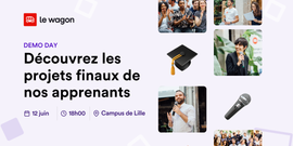 Demo Day : Découvrez les projets finaux des apprenants Web & Data du Wagon Lille