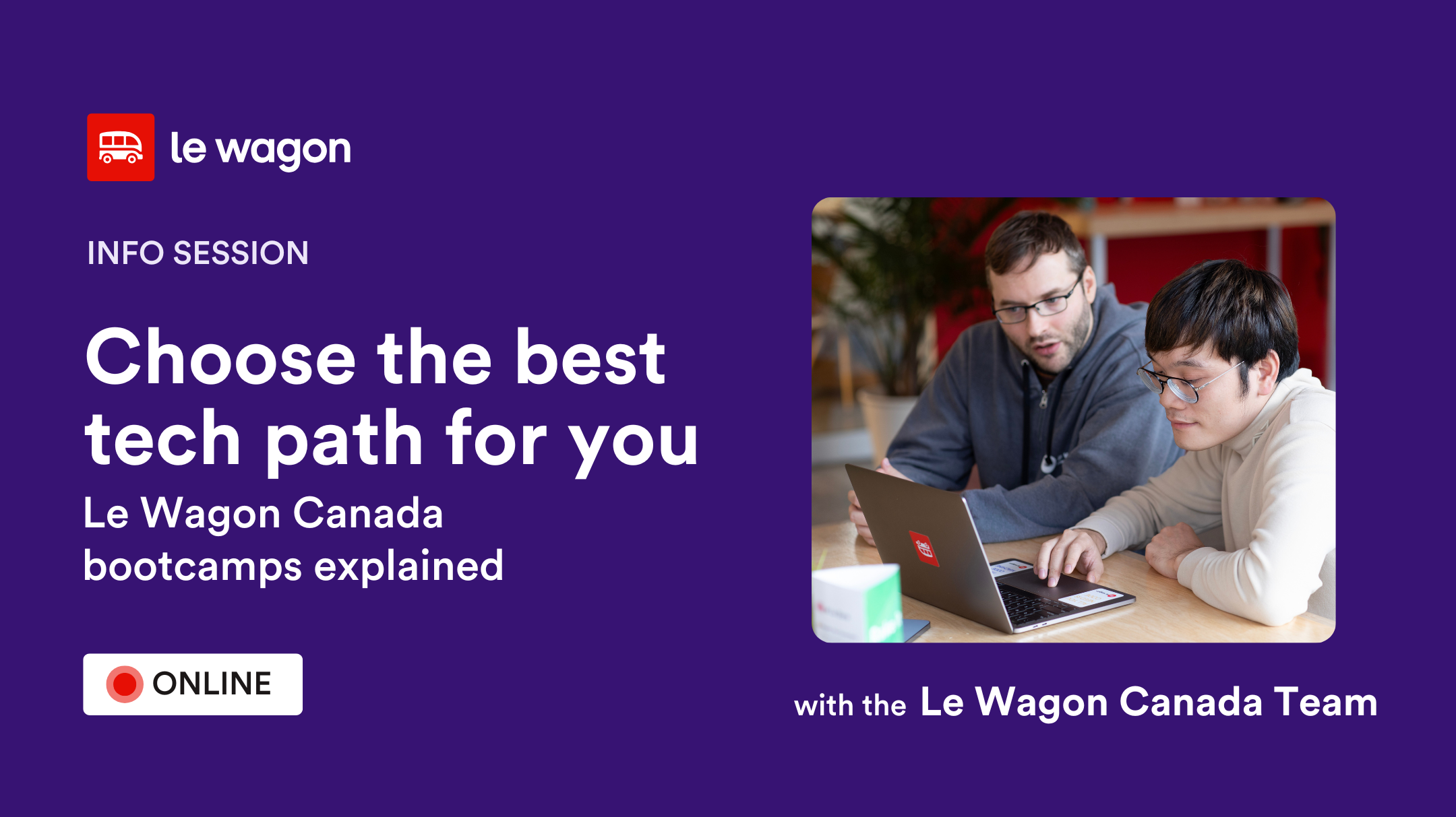 Choose the best tech path for you: Le Wagon Canada bootcamps explained