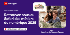 Rejoignez nous au Safari des Métiers du Numérique de Rennes