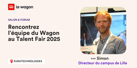[Salon de Recrutement] Venez rencontrer l'équipe du Wagon au Talent Fair 2025