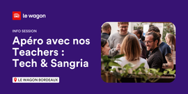 Apéro avec nos Teachers : Tech & Sangria 