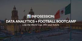 Data Analytics & Football Bootcamp | Infosession