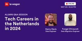 Tech Careers in the Netherlands in 2024 - Alumni Q&A