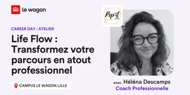 Life Flow : transformez votre parcours en atout professionnel