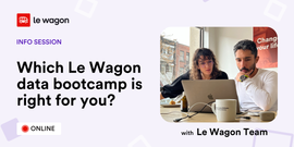 Which Le Wagon data bootcamp Is right for you? Data Science & AI or Data Analytics?