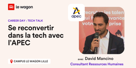 Réussir sa reconversion dans la Tech avec l'APEC