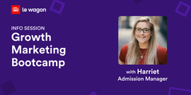 Growth Marketing Bootcamp Info Session