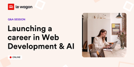 Online Q&A: Launching a career in Web Development & AI