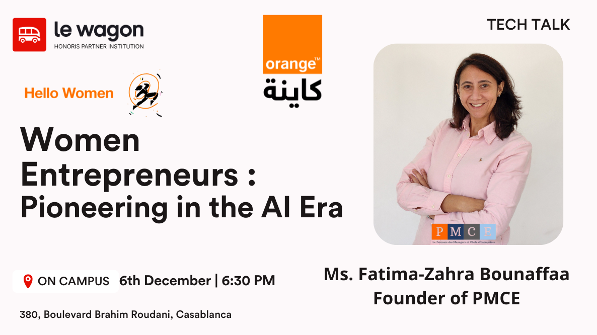 Hello Women - Tech Talk with Ms. Fatima Zahra Bounaffaa - Founder of PMCE