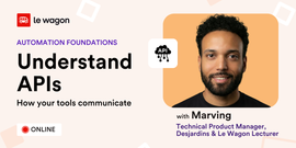 Automation Foundations: Understand APIs, how your tools communicate