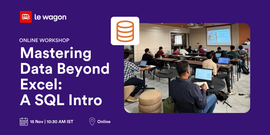 Mastering Data Beyond Excel: A SQL Intro