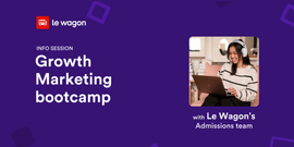 Growth Marketing bootcamp info session