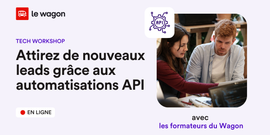 Attirez de nouveaux leads grâce aux automatisations API