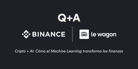 Descubre Cripto + IA: Todo sobre el programa Binance x Le Wagon