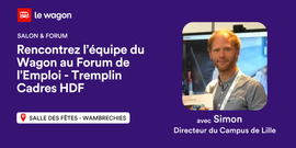 Rencontrez l'équipe du Wagon au Forum de l'Emploi - Tremplin Cadres HDF
