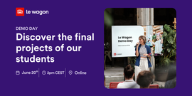Discover what 2 months at Le Wagon can do: Web Development & Data science & AI Students 