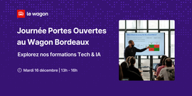 Journée Portes Ouvertes au Wagon Bordeaux 