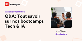 Q&A: Tout savoir sur nos bootcamps Tech & IA 