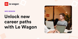 Unlock new career paths with Le Wagon