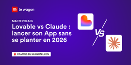 Lovable vs Claude : lancer son App sans se planter en 2026