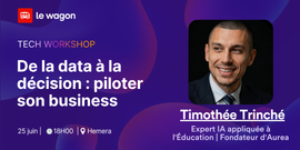 De la data à la décision : piloter son business