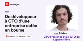 De développeur à CTO d’une entreprise cotée en bourse