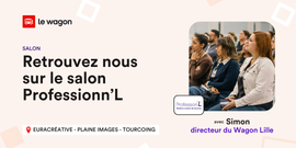 Le Wagon Lille au Salon Profession’L