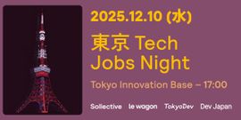 東京 Tech Jobs Night