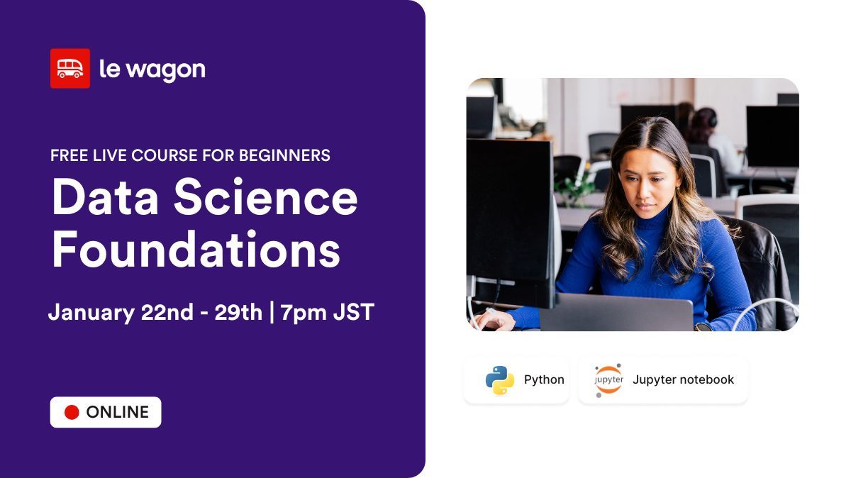 ONLINE COURSE - Data Science foundations for beginners 🚀