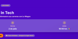 Women In Tech: Cambia el Juego | Le Wagon & Women Way