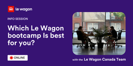 Which Le Wagon bootcamp is best for you? (North America Version)