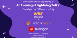 Women in Software Engineering JP: Lightning Talks on DevOps and Observability