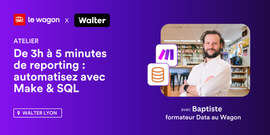 De 3h à 5 minutes de reporting : automatisez avec Make & SQL