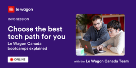 Choose the best tech path for you: Le Wagon Canada bootcamps explained