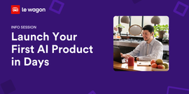 Info Session: Launch Your First AI Product in Days