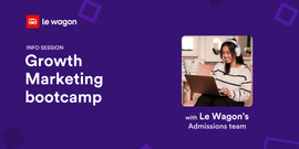 Growth Marketing bootcamp info session