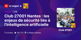 Club 27001 Nantes : les enjeux de sécurité liés à l’intelligence artificielle