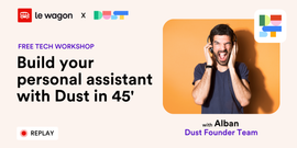 Build your personal assistant in 45 minutes with Dust