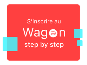 S'inscrire au Wagon : le process step by step