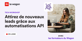 Attirez de nouveaux leads grâce aux automatisations API