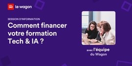 Comment financer votre formation Tech au Wagon ?