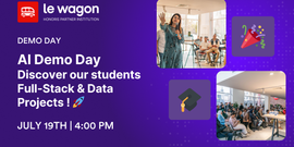 AI Demo Day - Discover our students full-stack & data projects ! 🚀
