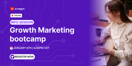 Growth Marketing Bootcamp Info Session