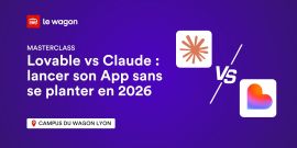 Lovable vs Claude : lancer son App sans se planter en 2026