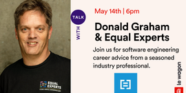 Tech Talk with Donald Graham & Equal Experts