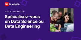 Info Session : Spécialisez-vous en Data Science ou Data Engineering