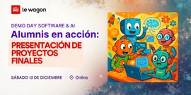 Alumnis en acción: Proyectos finales de Software & AI